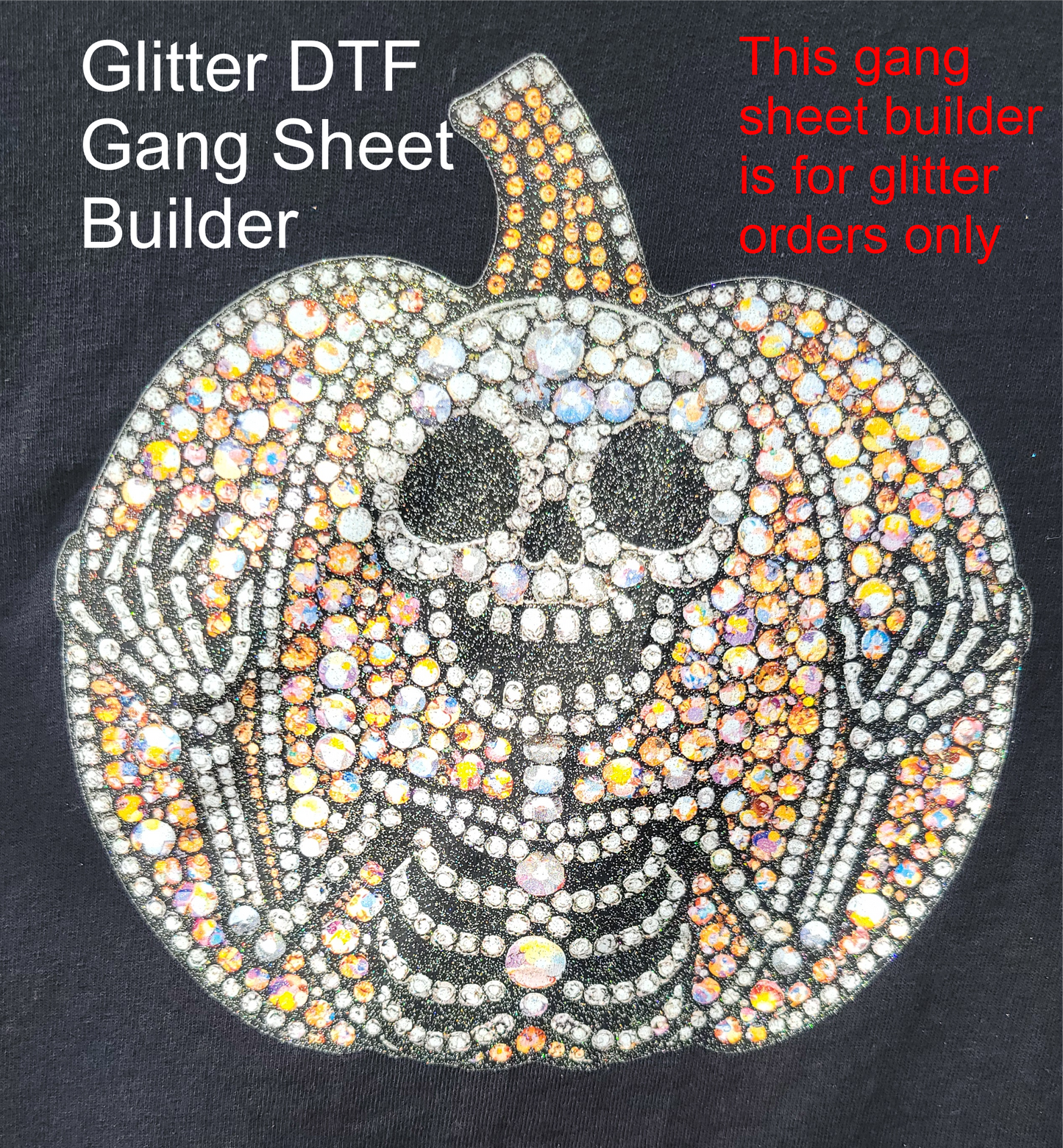 Glitter DTF   film Gang sheet Builder